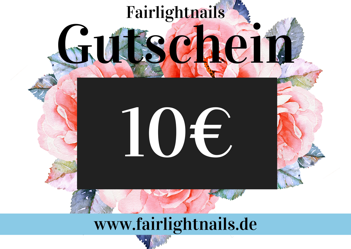 10€ Gutschein Fairlightnails